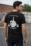 F*** What They Think T-Shirt