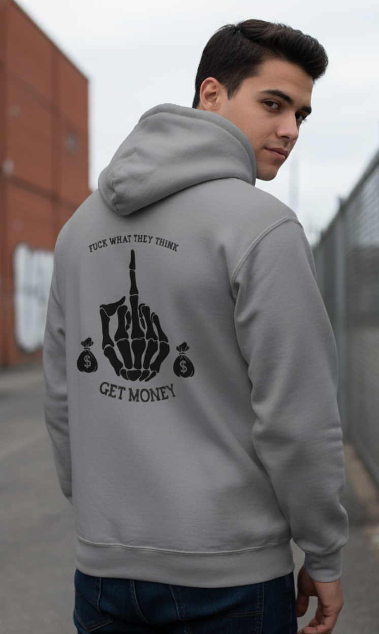 F*** What They Think Hoodie